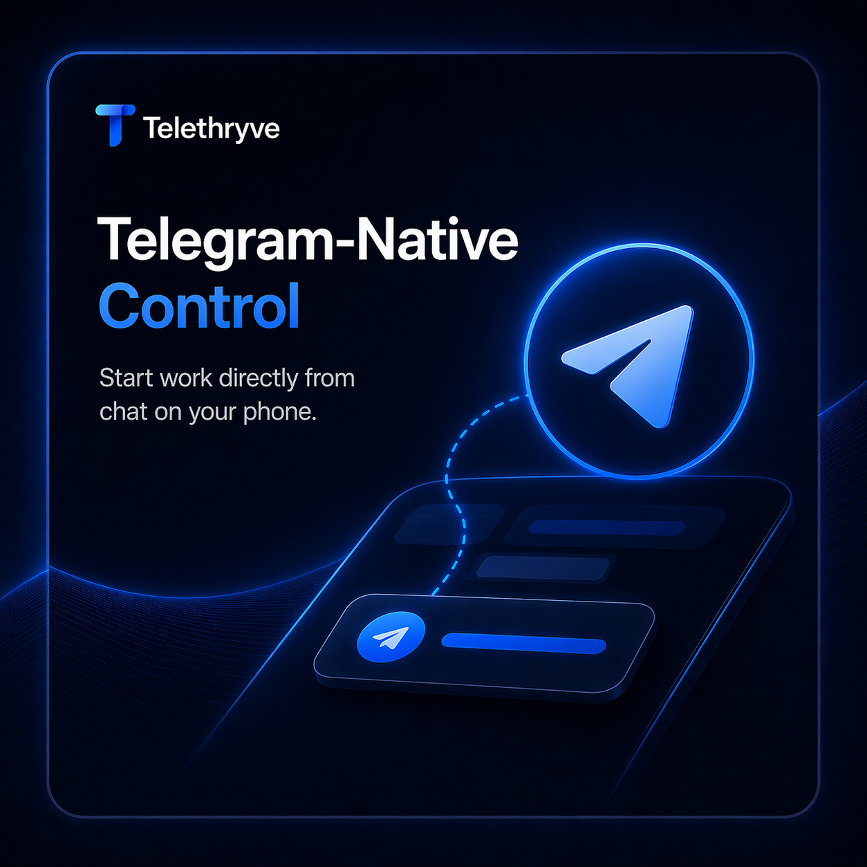 Telegram-native control for Telethryve